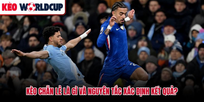 Nguyên tắc xác định kết quả kèo chẵn lẻ theo tổng bàn thắng